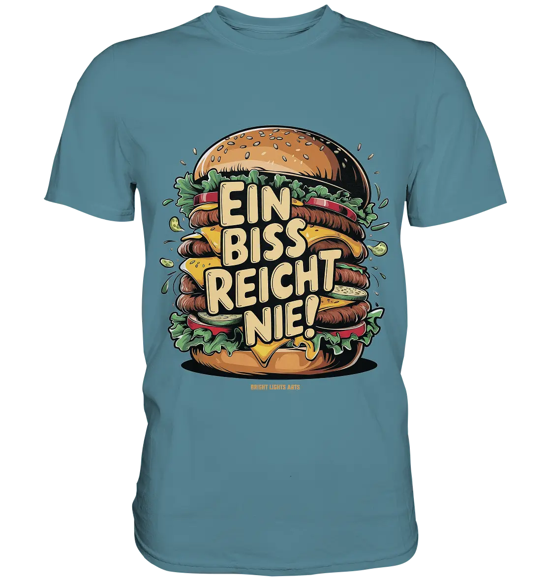 Ein Biss reicht nie – Der ultimative Burger - Premium Shirt Bright Lights Arts