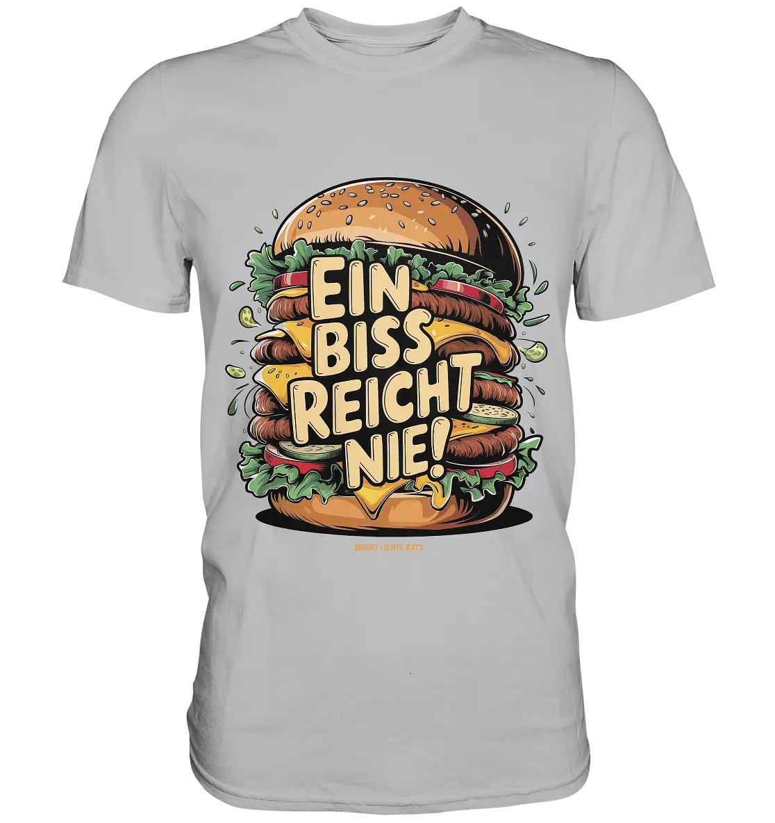 Ein Biss reicht nie – Der ultimative Burger - Premium Shirt Bright Lights Arts
