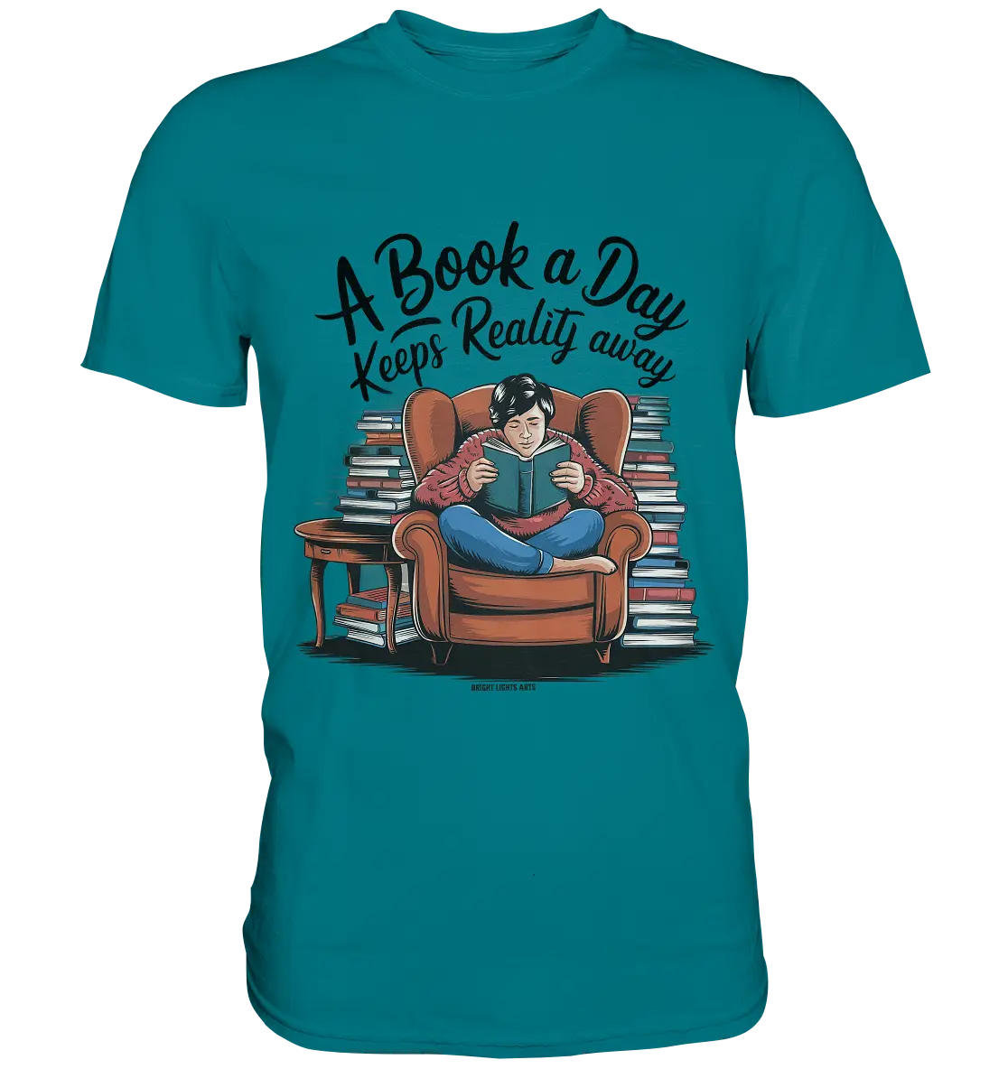 Ein Buch am Tag – Fantasie statt Realität - Premium Shirt Bright Lights Arts