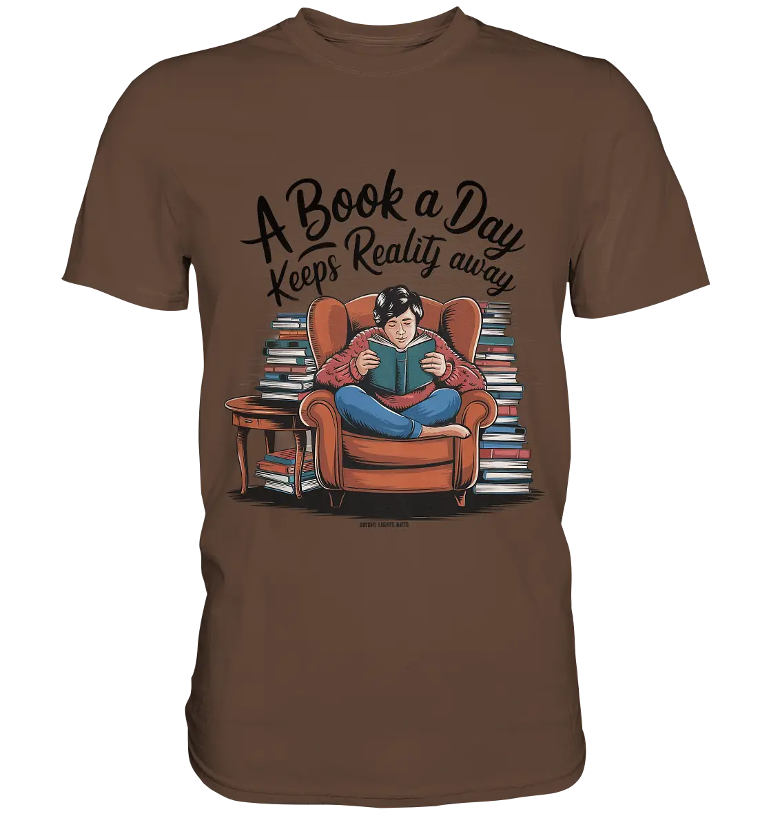 Ein Buch am Tag – Fantasie statt Realität - Premium Shirt Bright Lights Arts