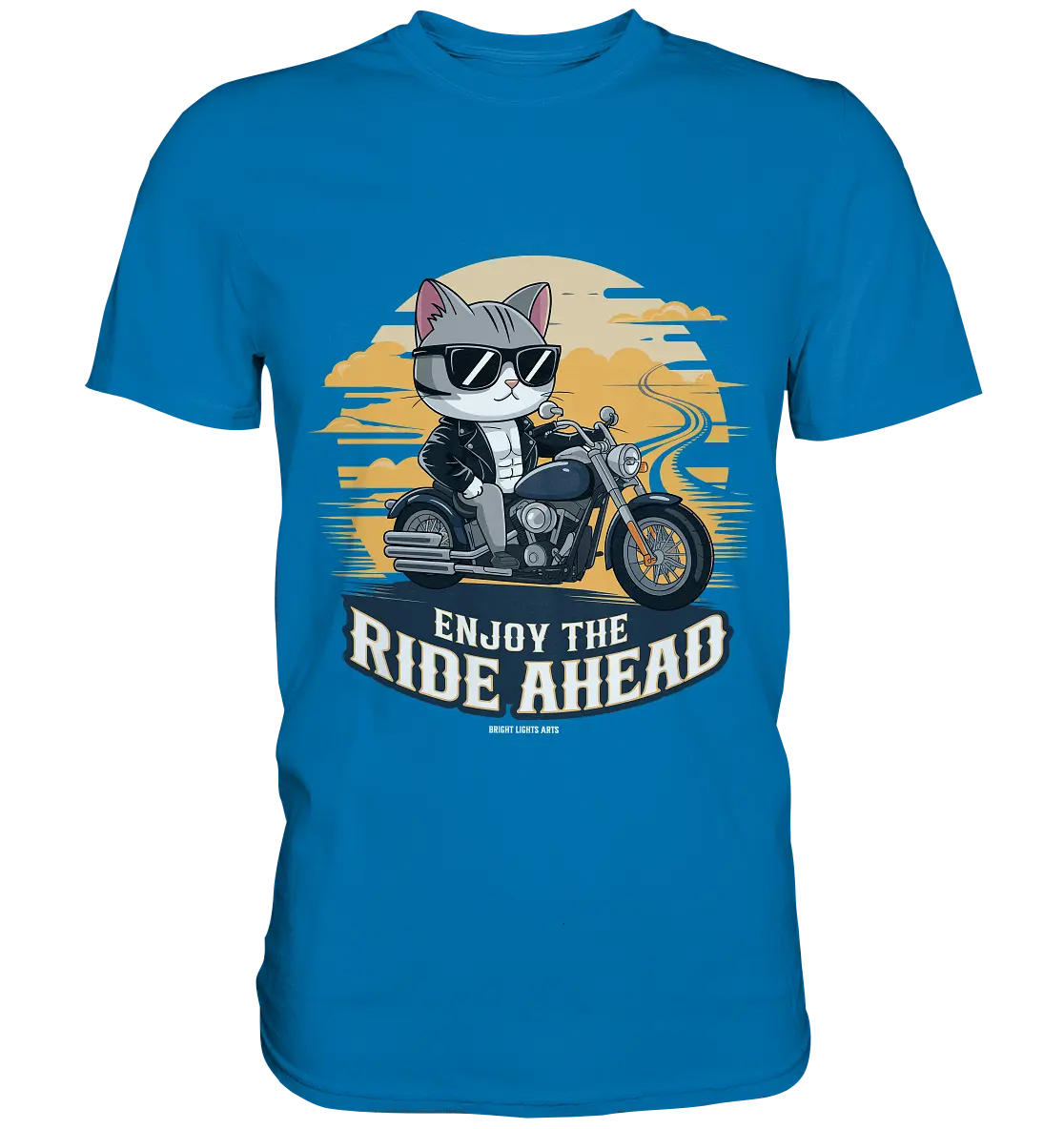 Enjoy the Ride Ahead - Katze auf Motorrad ins Abenteuer - Premium Shirt Bright Lights Arts