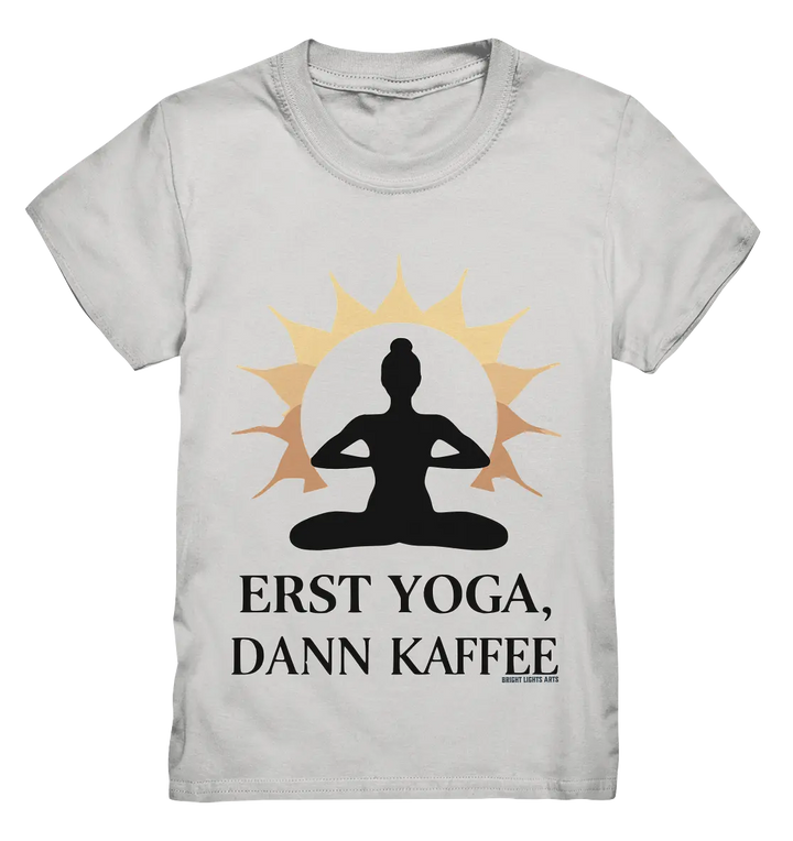 Erst Yoga, dann Kaffee - Kids Premium Shirt Bright Lights Arts