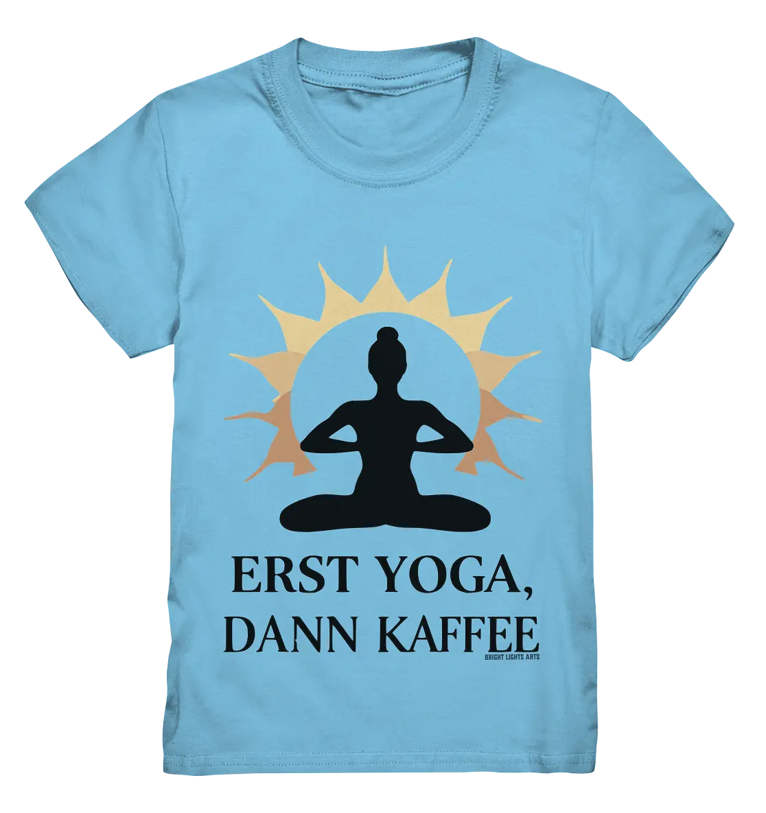 Erst Yoga, dann Kaffee - Kids Premium Shirt Bright Lights Arts