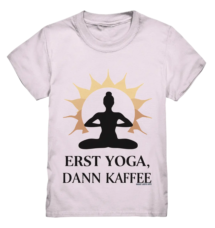 Erst Yoga, dann Kaffee - Kids Premium Shirt Bright Lights Arts