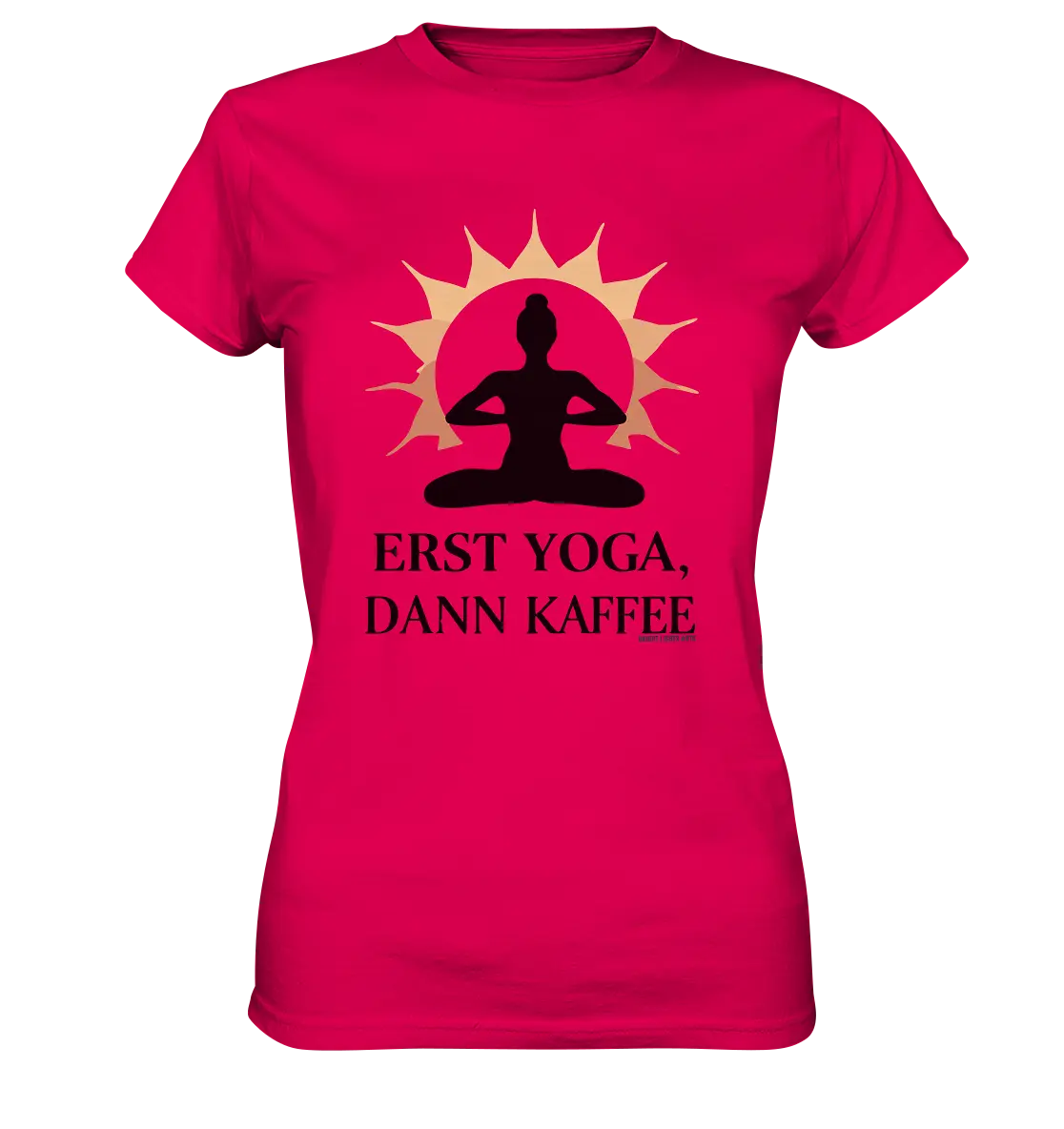 Erst Yoga, dann Kaffee - Ladies Premium Shirt Bright Lights Arts