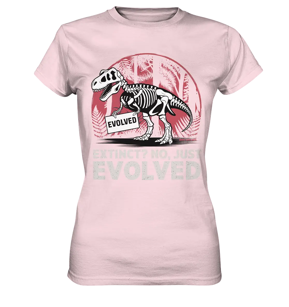 Extinct? No, Just Evolved - Dinosaurier & Evolution - Ladies Premium Shirt Bright Lights Arts