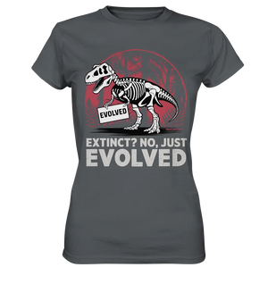 Extinct? No, Just Evolved - Dinosaurier & Evolution - Ladies Premium Shirt Bright Lights Arts