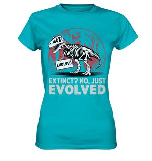 Extinct? No, Just Evolved - Dinosaurier & Evolution - Ladies Premium Shirt Bright Lights Arts