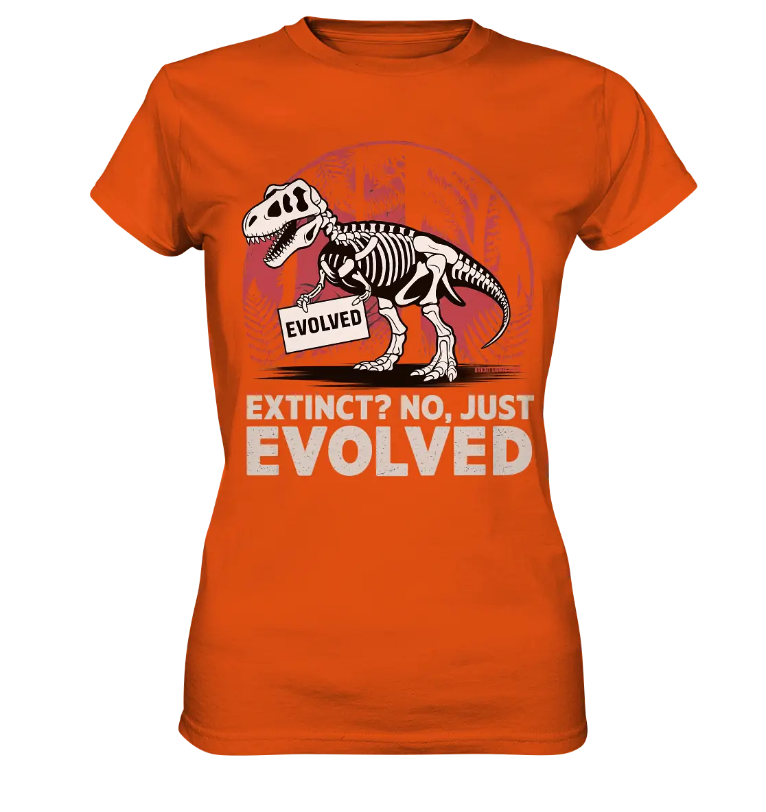 Extinct? No, Just Evolved - Dinosaurier & Evolution - Ladies Premium Shirt Bright Lights Arts