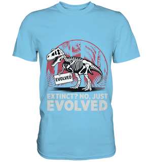 Extinct? No, Just Evolved - Dinosaurier & Evolution - Premium Shirt Bright Lights Arts