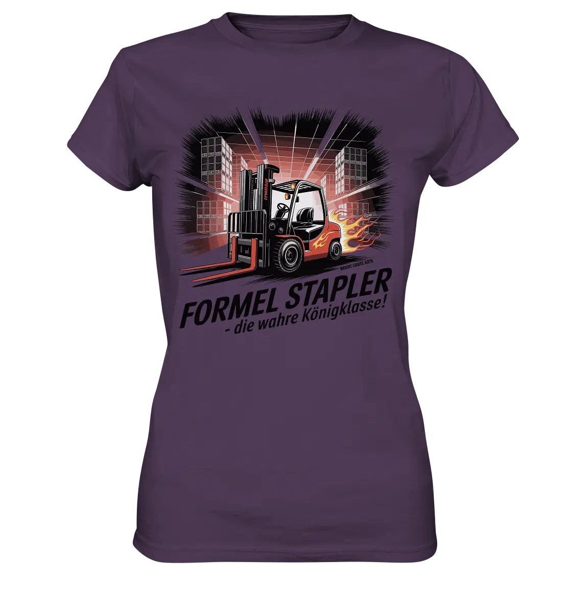 Formel Stapler – Die Königsklasse der Flurförderfahrzeuge - Ladies Premium Shirt Bright Lights Arts
