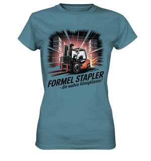 Formel Stapler – Die Königsklasse der Flurförderfahrzeuge - Ladies Premium Shirt - Bright Lights Arts