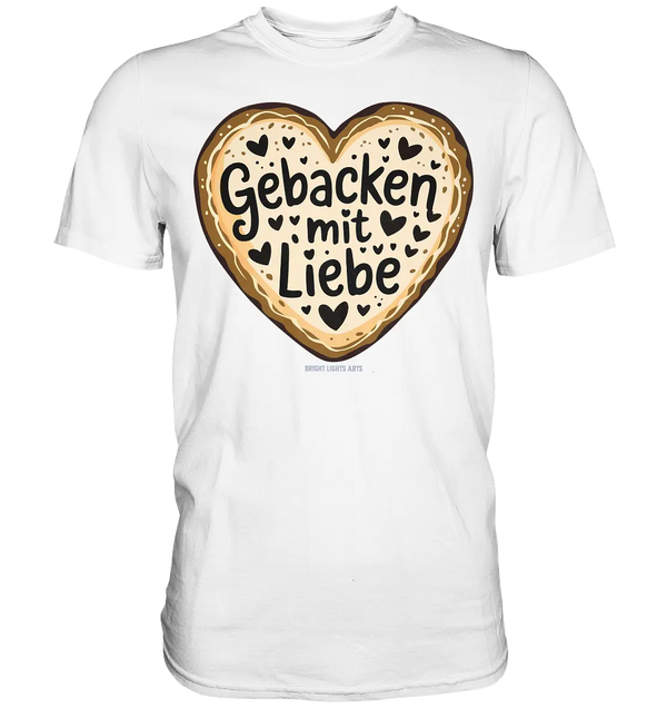 Gebacken mit Liebe – Herzgebäck - Premium Shirt Bright Lights Arts
