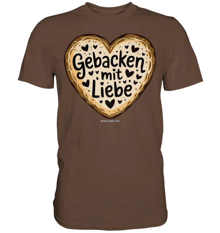 Gebacken mit Liebe – Herzgebäck - Premium Shirt Bright Lights Arts