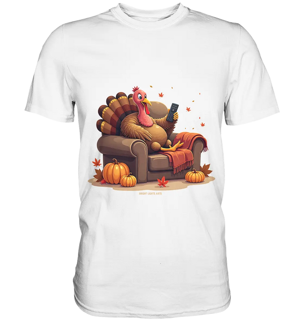 Gemütlicher Cartoon Truthahn in einem Sessel Herbstliches und humorvolles Erntedank Kunstwerk - Premium Shirt Bright Lights Arts