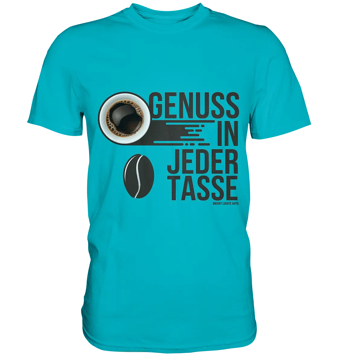 Genuss in jeder Tasse – Minimalistisches Kaffeeglück - Premium Shirt Bright Lights Arts