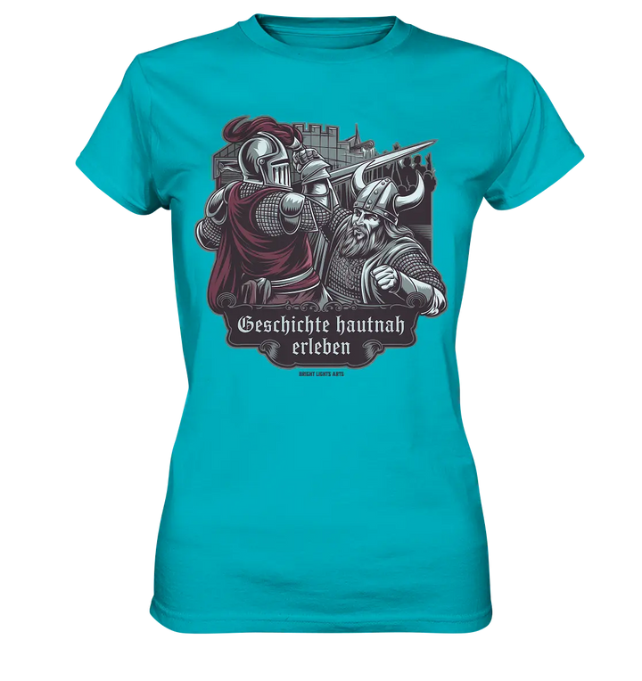 Geschichte hautnah erleben – Ritter gegen Wikinger - Ladies Premium Shirt Bright Lights Arts