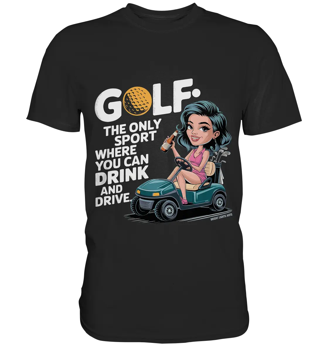 Golf & Drive – Der perfekte Cocktail-Sport - Premium Shirt Bright Lights Arts