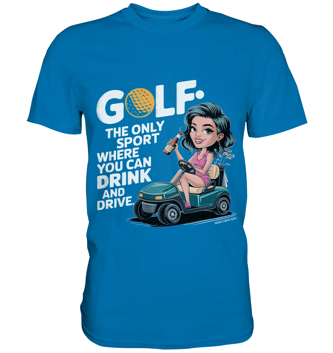 Golf & Drive – Der perfekte Cocktail-Sport - Premium Shirt Bright Lights Arts