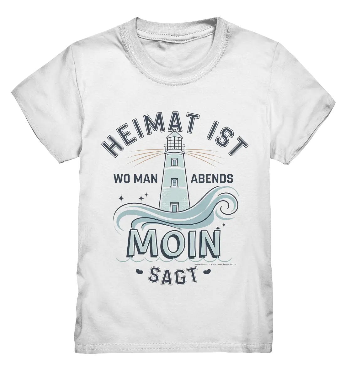 Heimat ist, wo man Moin sagt der Leuchtturm - Kids Premium Shirt Bright Lights Arts