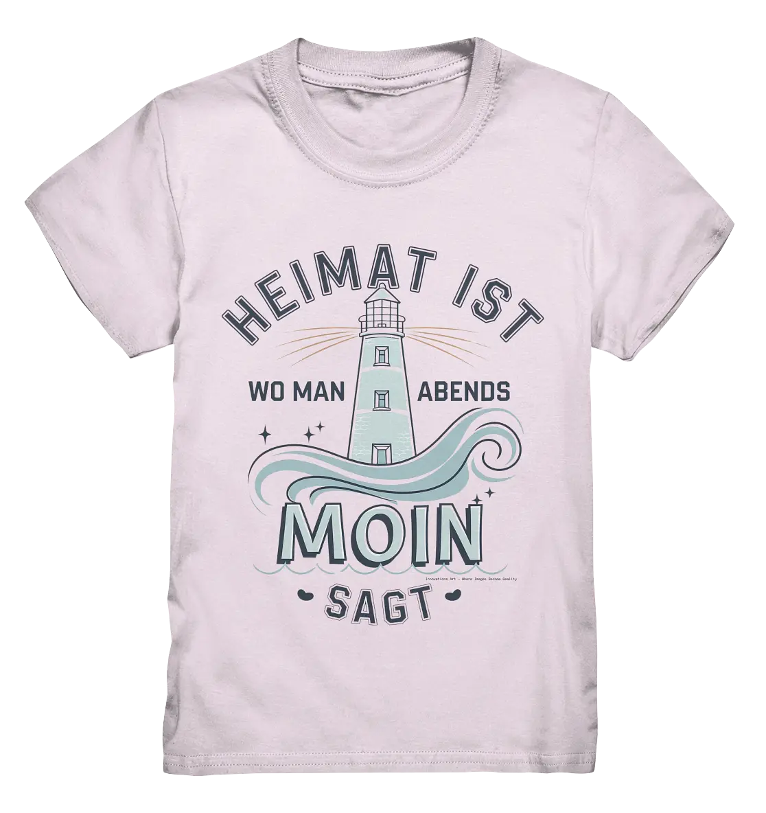 Heimat ist, wo man Moin sagt der Leuchtturm - Kids Premium Shirt Bright Lights Arts