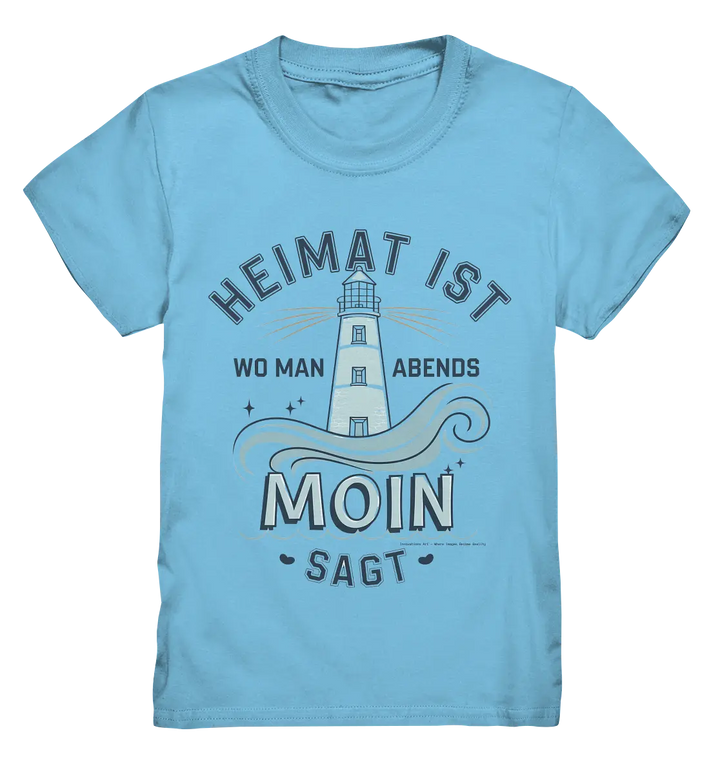 Heimat ist, wo man Moin sagt der Leuchtturm - Kids Premium Shirt Bright Lights Arts