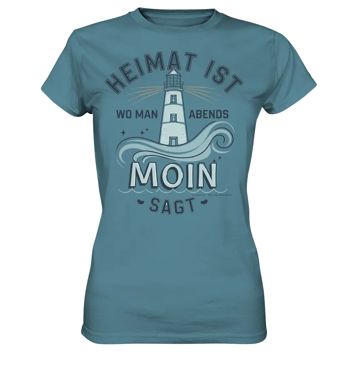 Heimat ist, wo man Moin sagt der Leuchtturm - Ladies Premium Shirt Bright Lights Arts