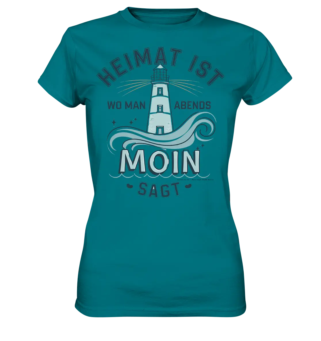 Heimat ist, wo man Moin sagt der Leuchtturm - Ladies Premium Shirt Bright Lights Arts