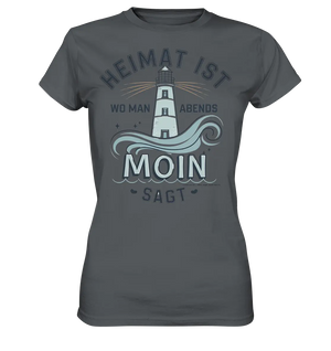 Heimat ist, wo man Moin sagt der Leuchtturm - Ladies Premium Shirt Bright Lights Arts
