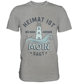 Heimat ist, wo man Moin sagt der Leuchtturm - Premium Shirt Bright Lights Arts