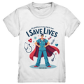 Heldenhafter Gesundheitsversorger im Superheldenstil I SAVE LIVES - Kids Premium Shirt Bright Lights Arts
