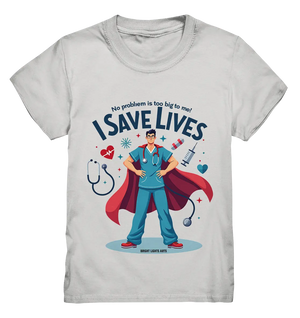 Heldenhafter Gesundheitsversorger im Superheldenstil I SAVE LIVES - Kids Premium Shirt Bright Lights Arts