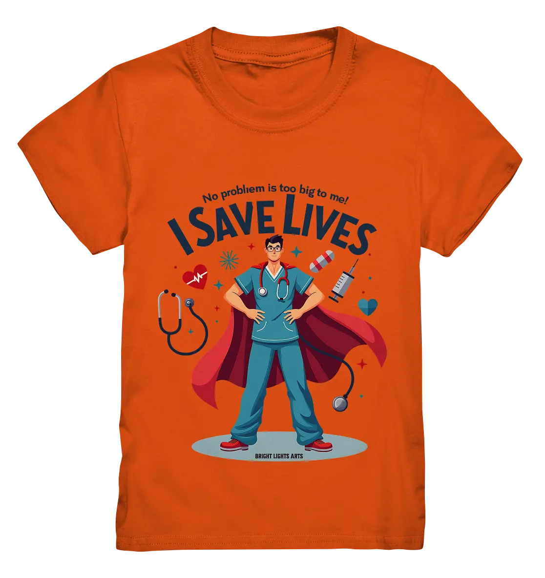 Heldenhafter Gesundheitsversorger im Superheldenstil I SAVE LIVES - Kids Premium Shirt Bright Lights Arts
