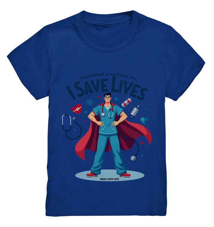 Heldenhafter Gesundheitsversorger im Superheldenstil I SAVE LIVES - Kids Premium Shirt Bright Lights Arts