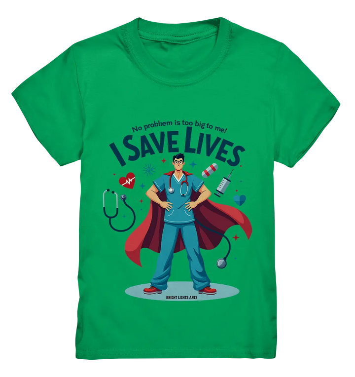 Heldenhafter Gesundheitsversorger im Superheldenstil I SAVE LIVES - Kids Premium Shirt Bright Lights Arts
