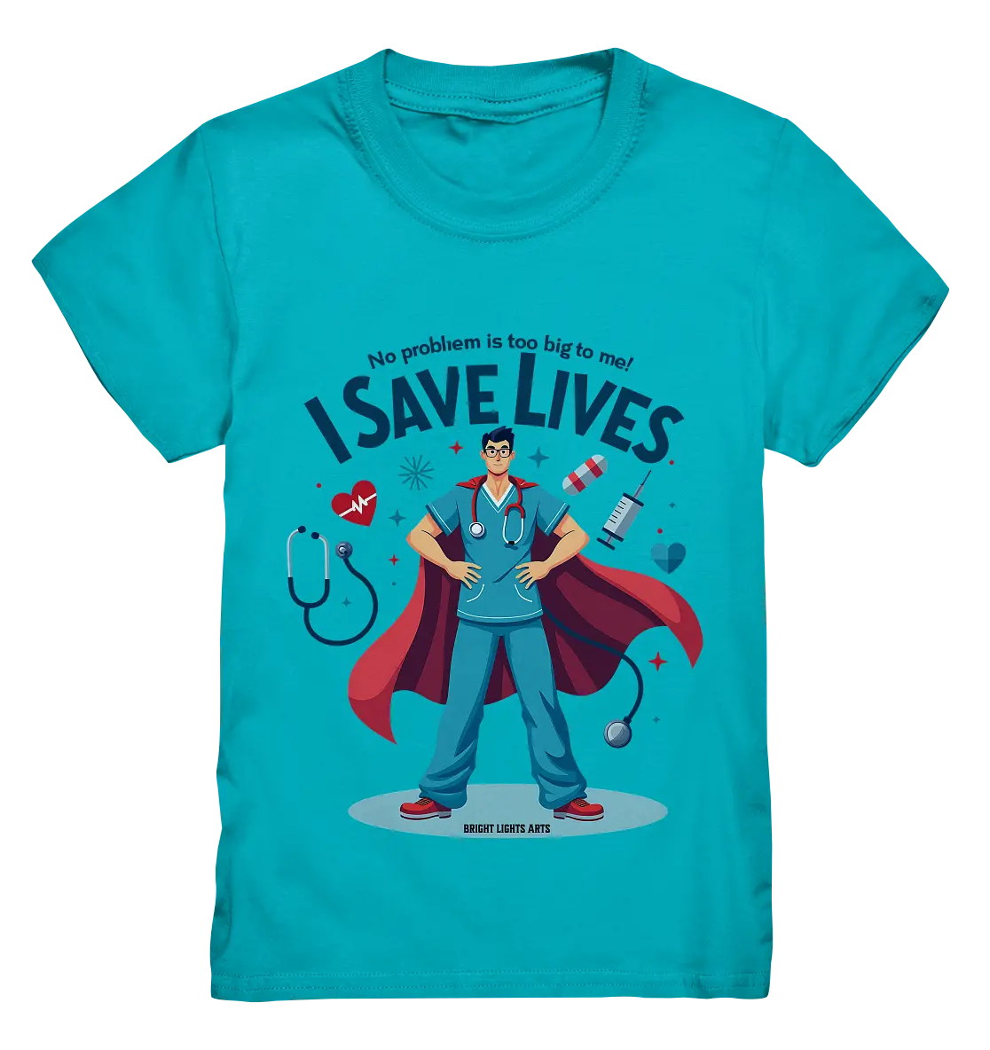 Heldenhafter Gesundheitsversorger im Superheldenstil I SAVE LIVES - Kids Premium Shirt Bright Lights Arts