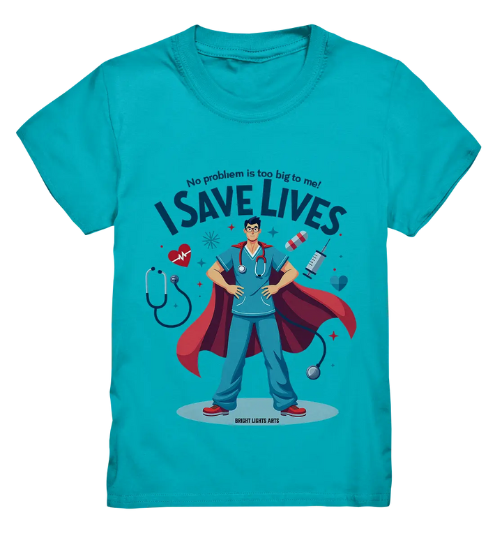 Heldenhafter Gesundheitsversorger im Superheldenstil I SAVE LIVES - Kids Premium Shirt Bright Lights Arts
