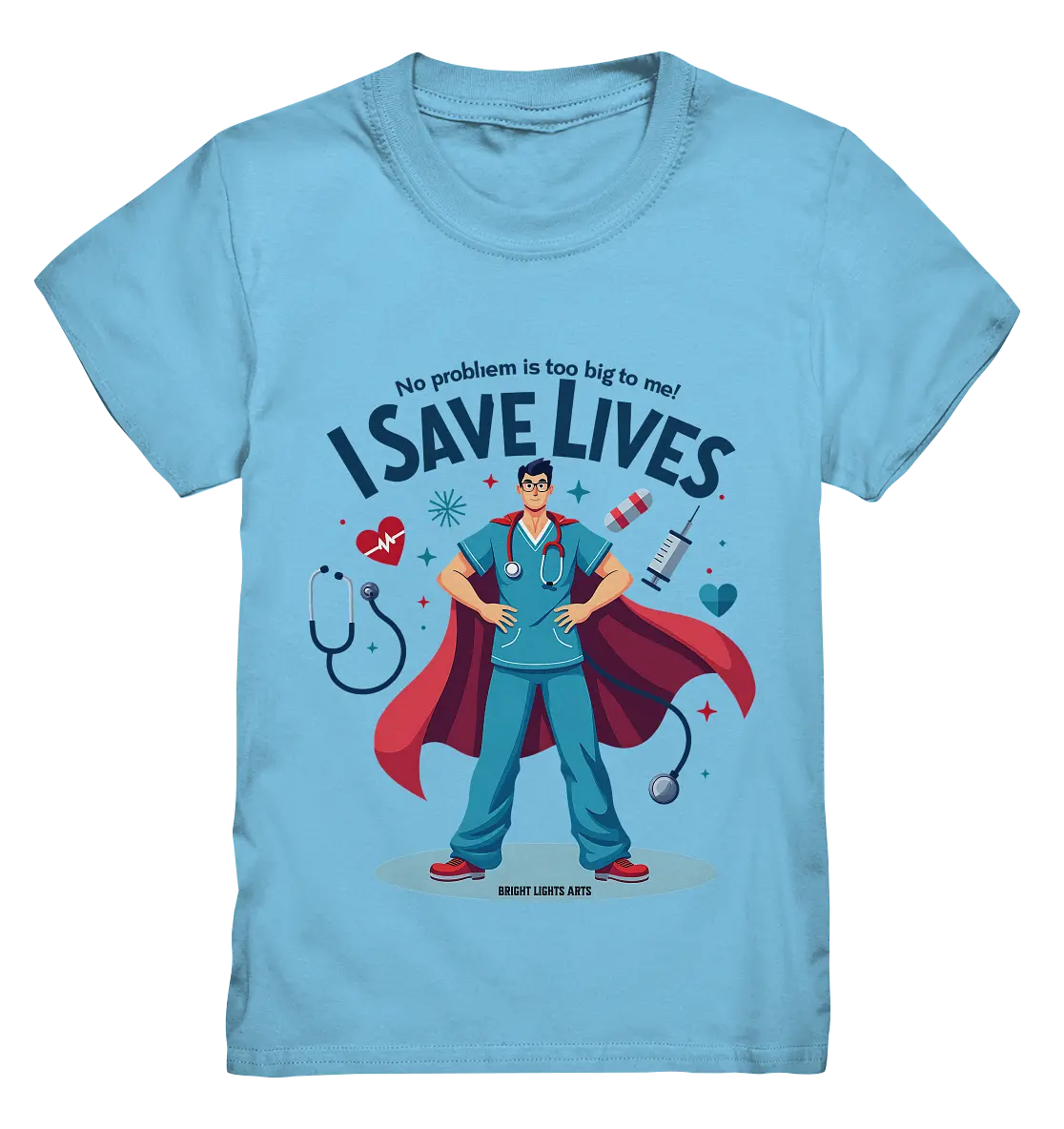 Heldenhafter Gesundheitsversorger im Superheldenstil I SAVE LIVES - Kids Premium Shirt Bright Lights Arts