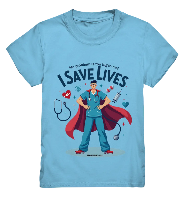 Heldenhafter Gesundheitsversorger im Superheldenstil I SAVE LIVES - Kids Premium Shirt Bright Lights Arts
