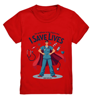 Heldenhafter Gesundheitsversorger im Superheldenstil I SAVE LIVES - Kids Premium Shirt Bright Lights Arts