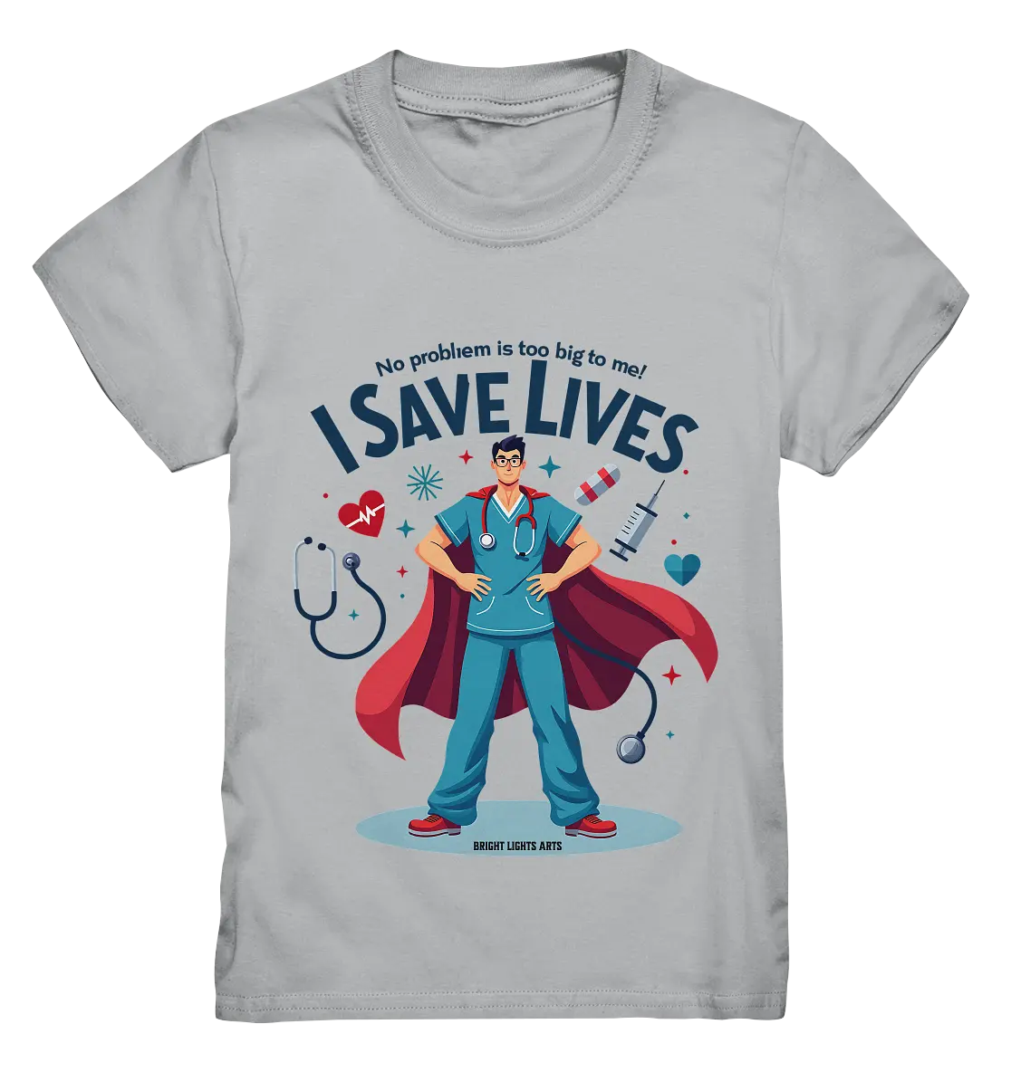 Heldenhafter Gesundheitsversorger im Superheldenstil I SAVE LIVES - Kids Premium Shirt Bright Lights Arts