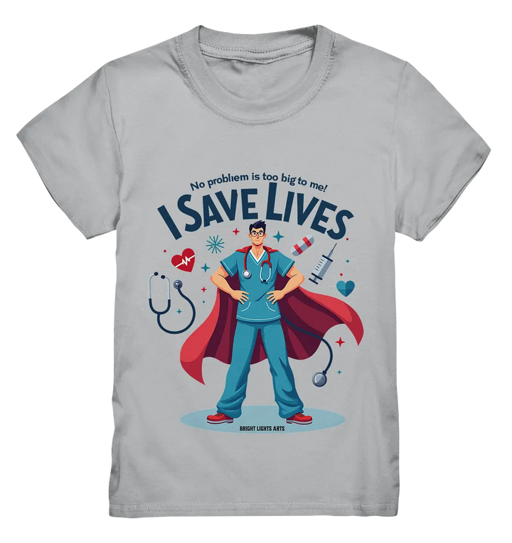 Heldenhafter Gesundheitsversorger im Superheldenstil I SAVE LIVES - Kids Premium Shirt Bright Lights Arts