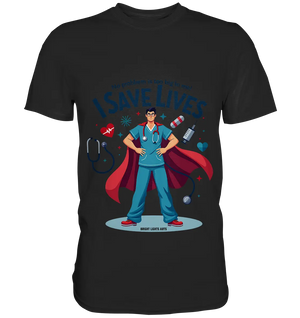 Heldenhafter Gesundheitsversorger im Superheldenstil I SAVE LIVES - Premium Shirt Bright Lights Arts