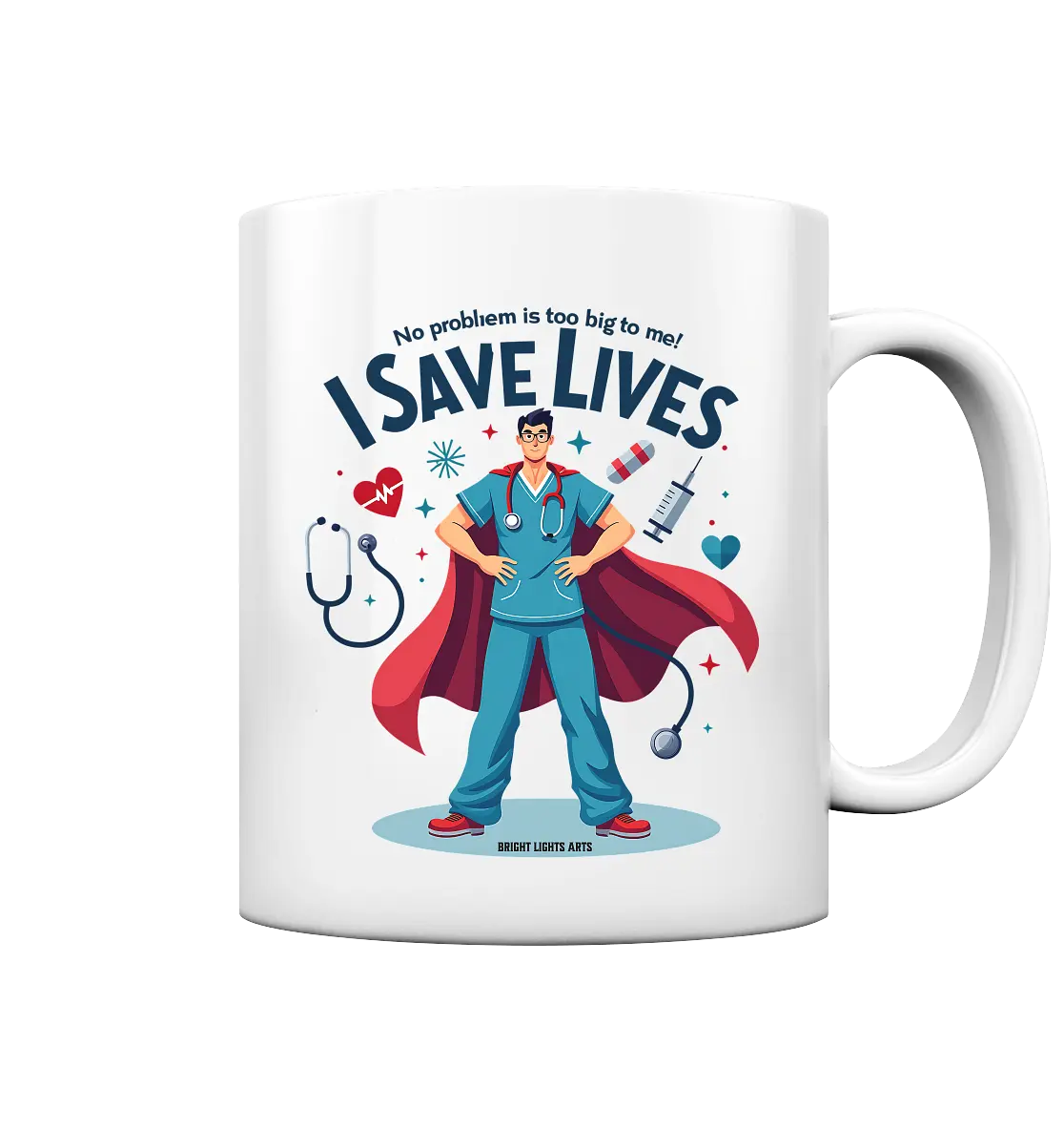 Heldenhafter Gesundheitsversorger im Superheldenstil I SAVE LIVES - Tasse glossy Bright Lights Arts
