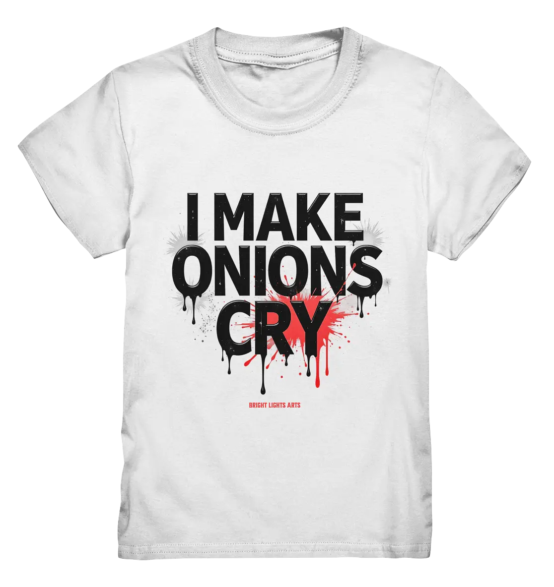 I Make Onions Cry – Lustiges Kochshirt mit frechem Spruch - Kids Premium Shirt Bright Lights Arts