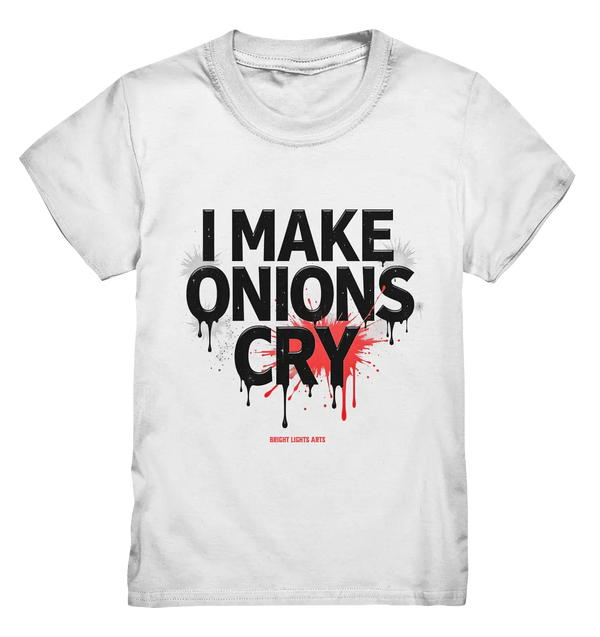I Make Onions Cry – Lustiges Kochshirt mit frechem Spruch - Kids Premium Shirt Bright Lights Arts