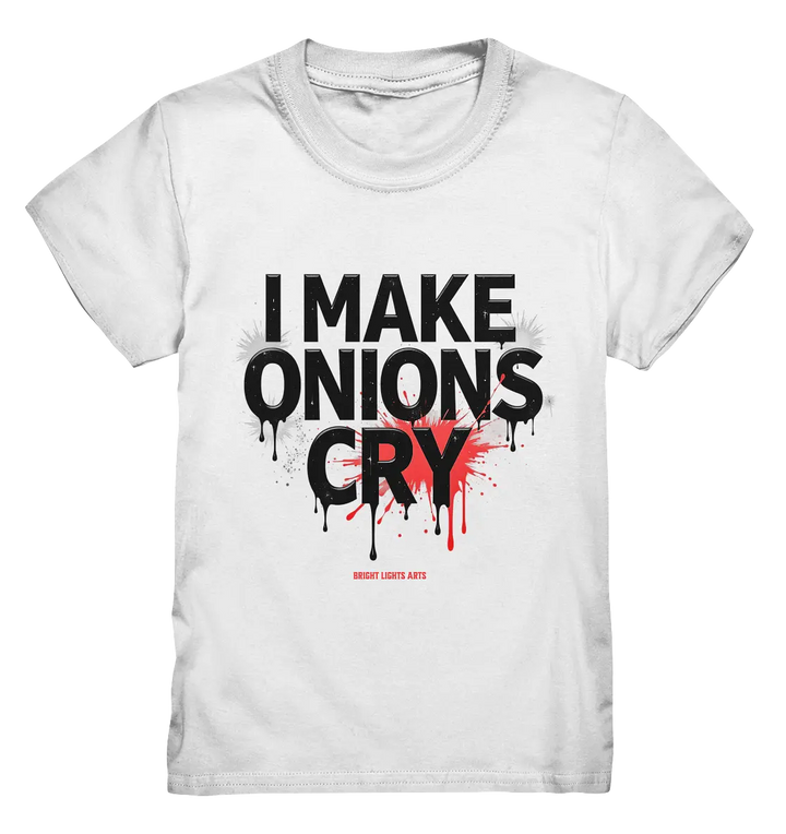 I Make Onions Cry – Lustiges Kochshirt mit frechem Spruch - Kids Premium Shirt Bright Lights Arts