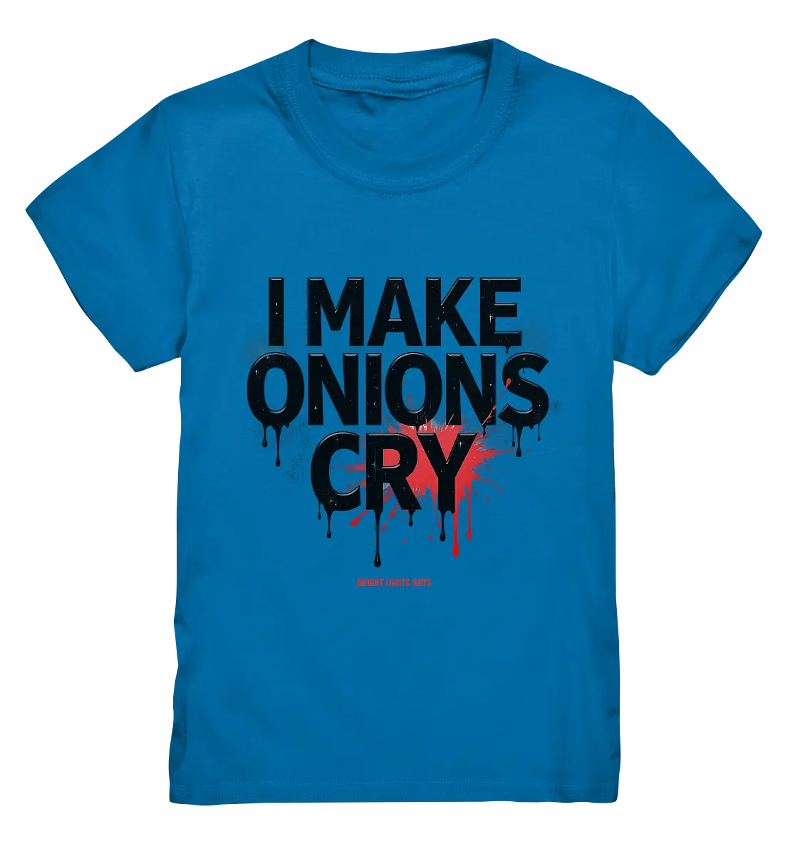 I Make Onions Cry – Lustiges Kochshirt mit frechem Spruch - Kids Premium Shirt Bright Lights Arts
