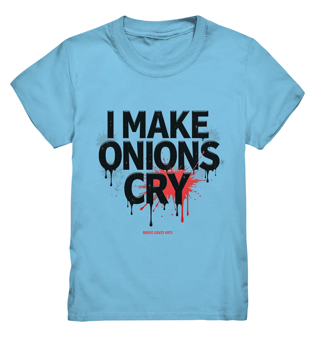 I Make Onions Cry – Lustiges Kochshirt mit frechem Spruch - Kids Premium Shirt Bright Lights Arts