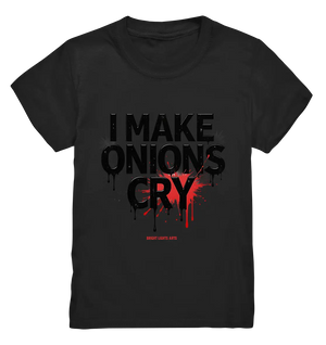 I Make Onions Cry – Lustiges Kochshirt mit frechem Spruch - Kids Premium Shirt Bright Lights Arts